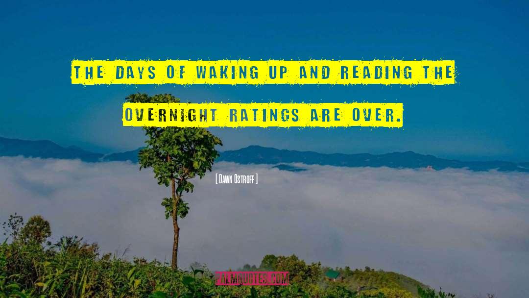 Ratings quotes by Dawn Ostroff