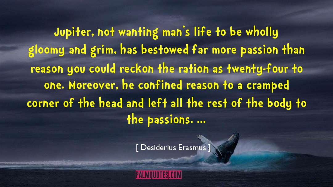 Ration quotes by Desiderius Erasmus