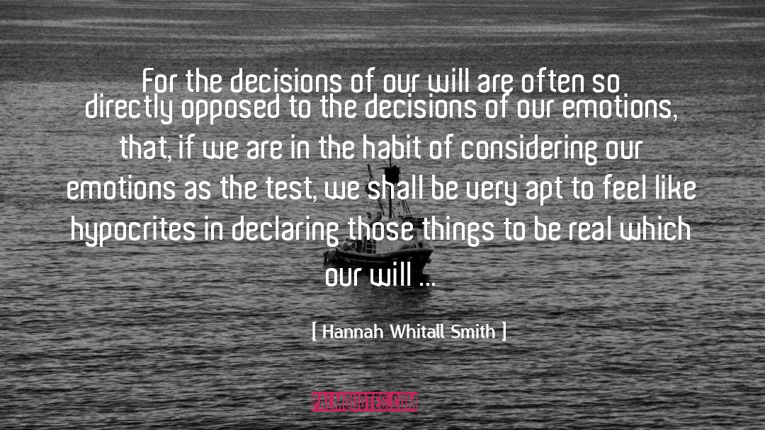 Rational Decisions quotes by Hannah Whitall Smith