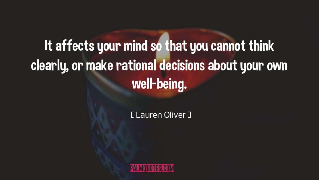 Rational Decisions quotes by Lauren Oliver