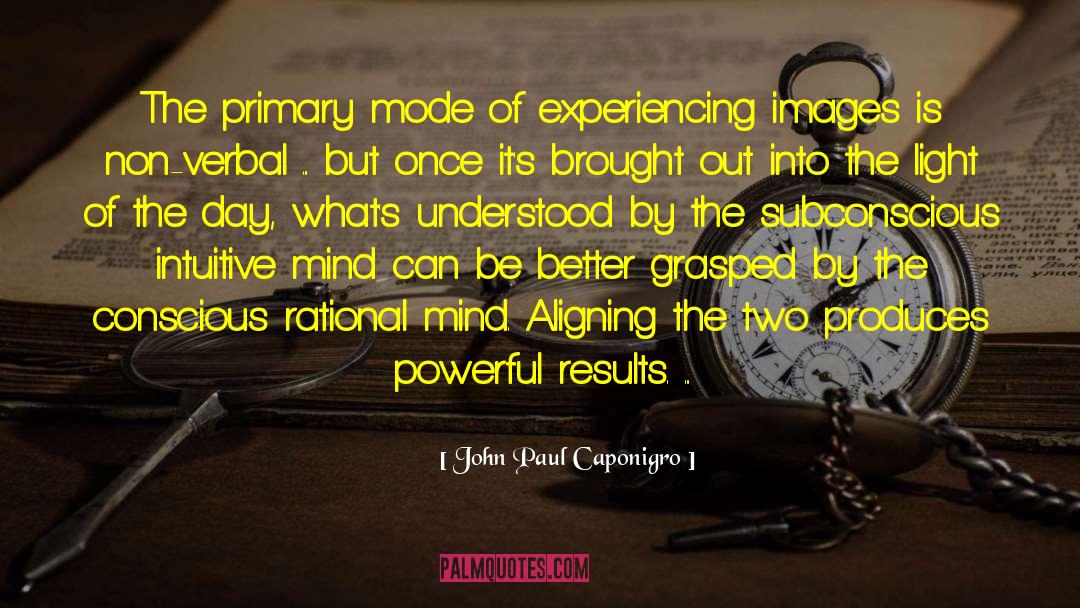 Rational Mind quotes by John Paul Caponigro