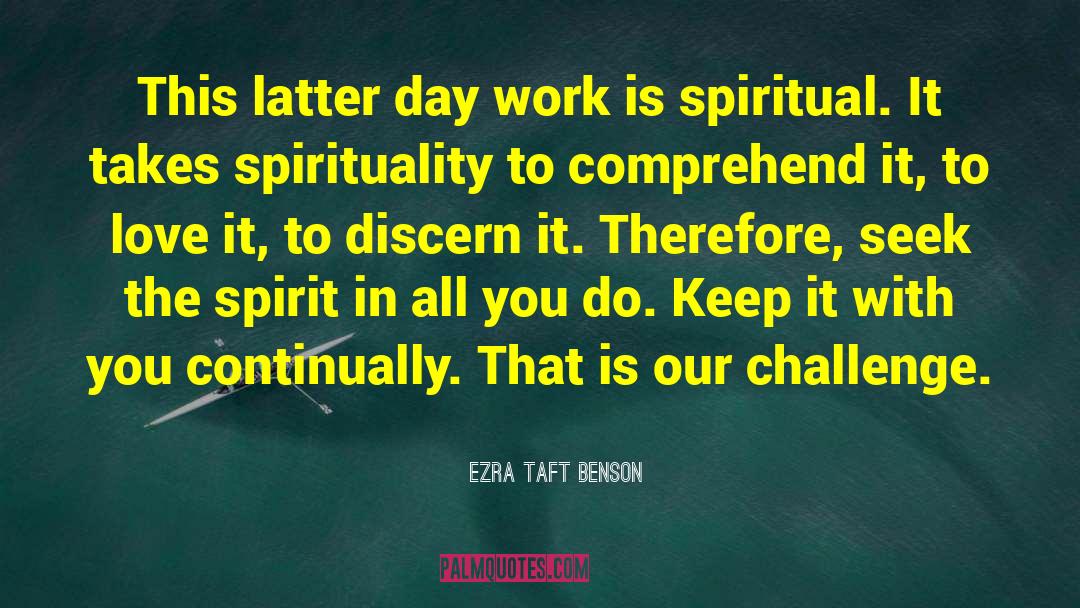 Rational Spirituality quotes by Ezra Taft Benson