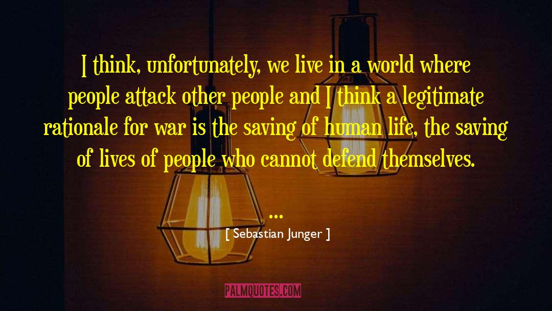 Rationale quotes by Sebastian Junger