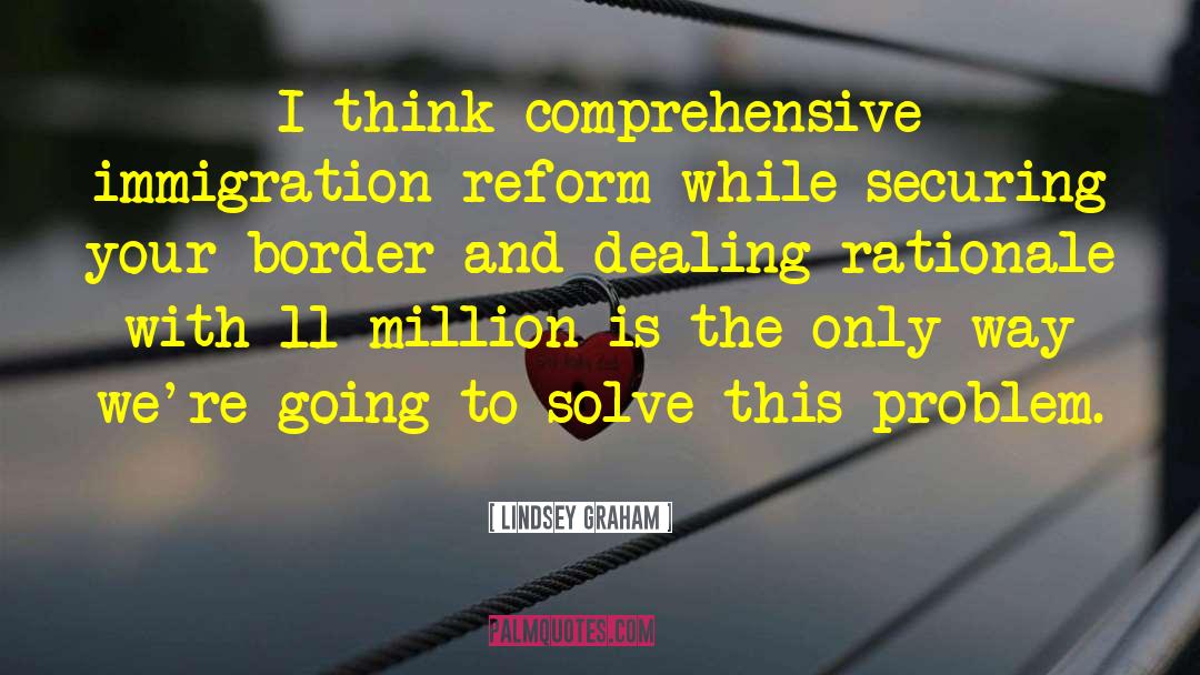 Rationale quotes by Lindsey Graham