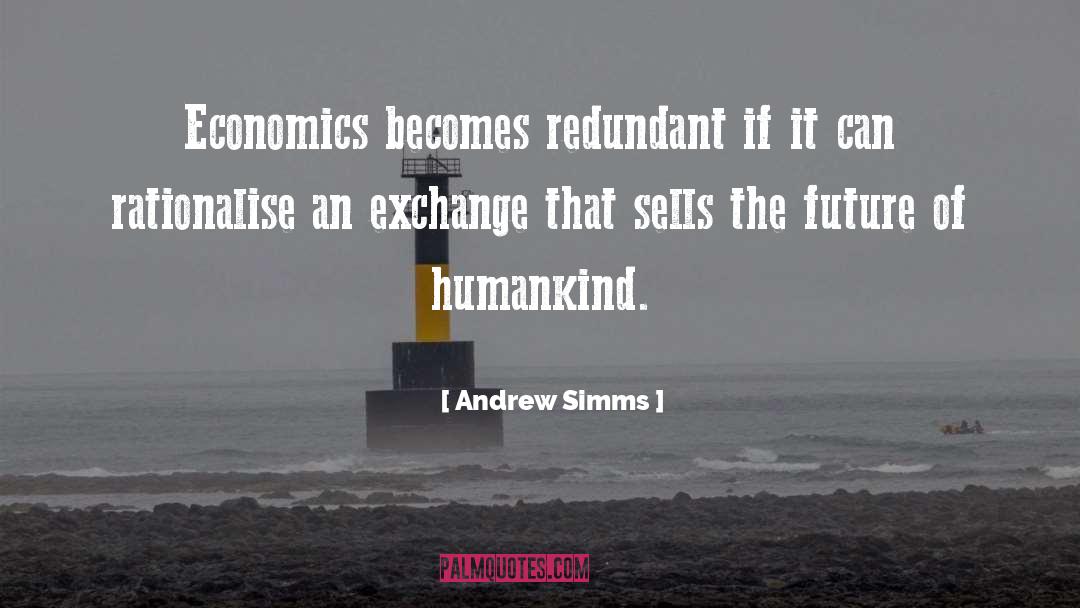 Rationalise quotes by Andrew Simms