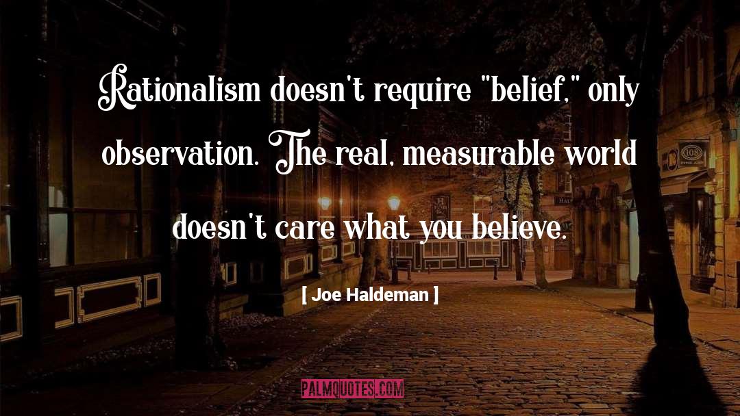 Rationalism Intellect quotes by Joe Haldeman