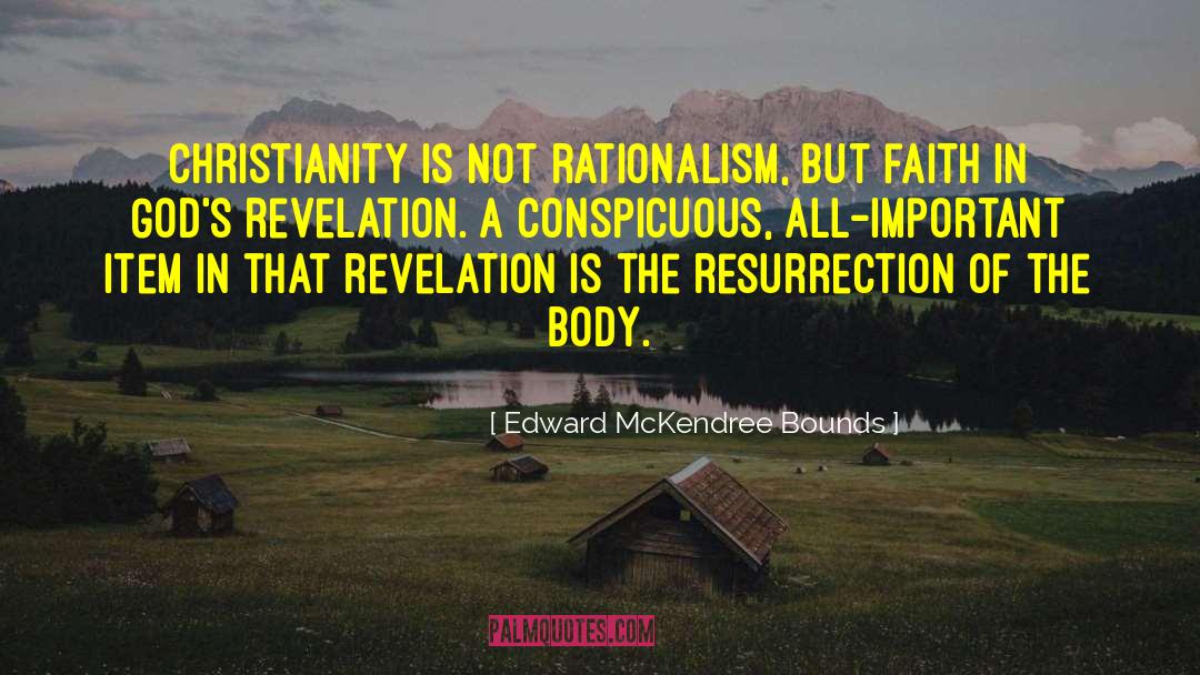 Rationalism quotes by Edward McKendree Bounds