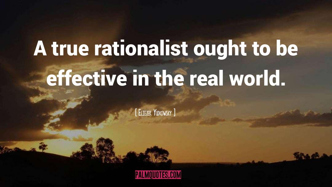 Rationalism quotes by Eliezer Yudkowsky