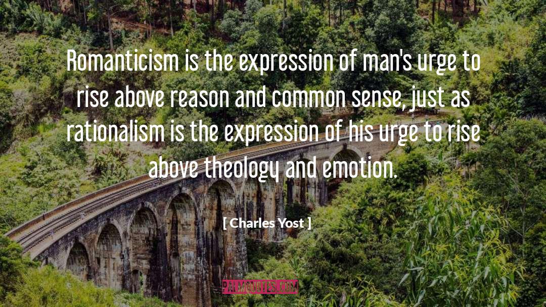 Rationalism quotes by Charles Yost