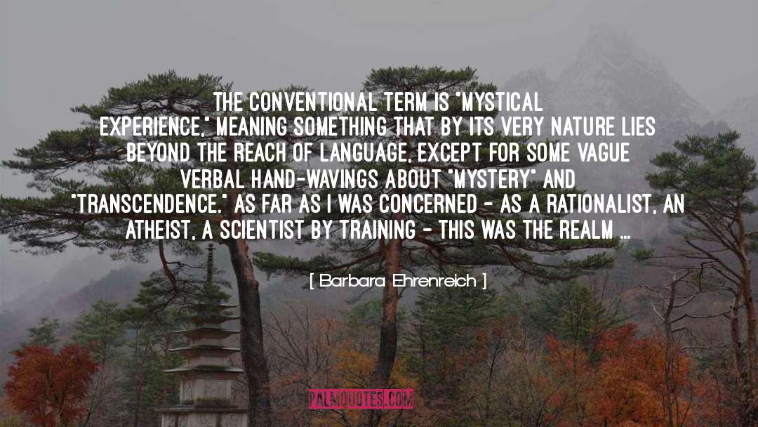 Rationalist quotes by Barbara Ehrenreich