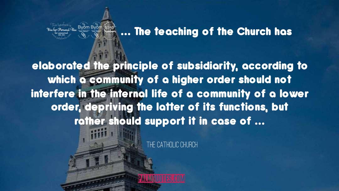 Rationality And Society quotes by The Catholic Church