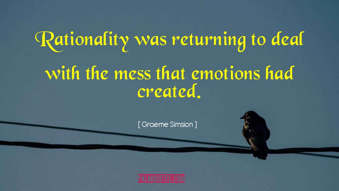 Rationality quotes by Graeme Simsion