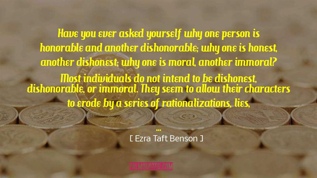 Rationalizations quotes by Ezra Taft Benson