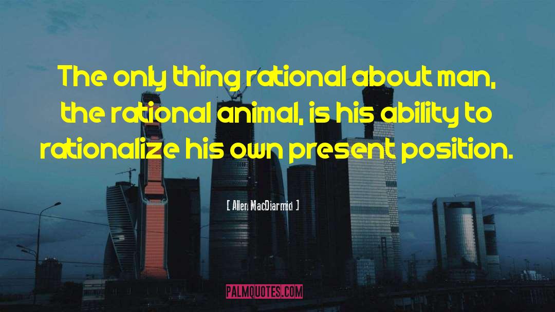 Rationalize quotes by Allen MacDiarmid