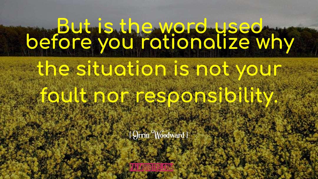 Rationalize quotes by Orrin Woodward