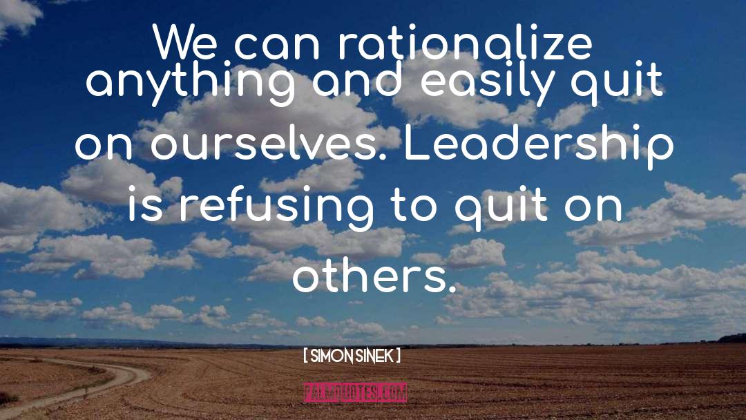 Rationalize quotes by Simon Sinek