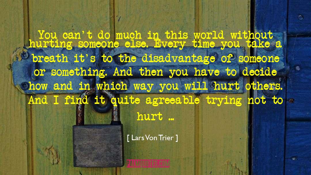 Rationalize quotes by Lars Von Trier