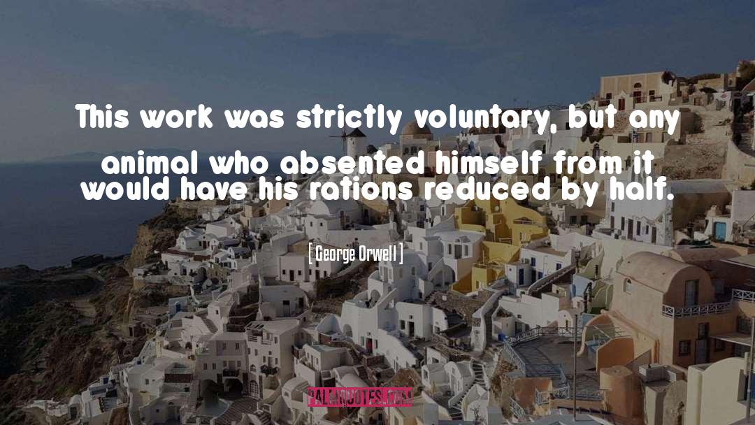 Rations quotes by George Orwell