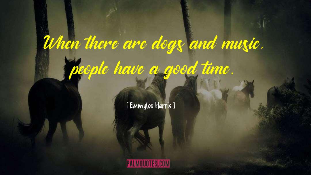 Ratter Dogs quotes by Emmylou Harris