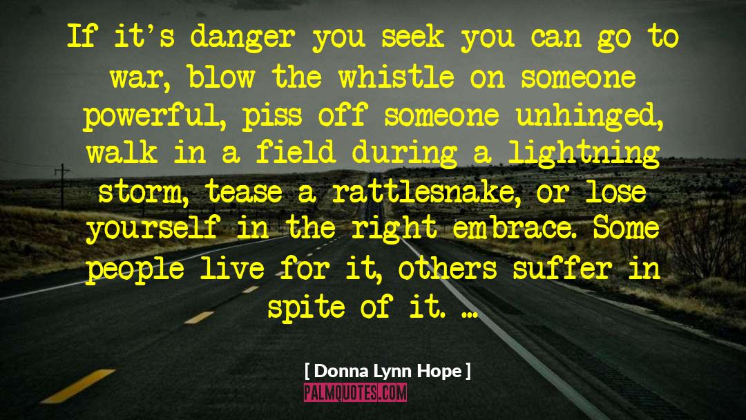 Rattlesnake quotes by Donna Lynn Hope