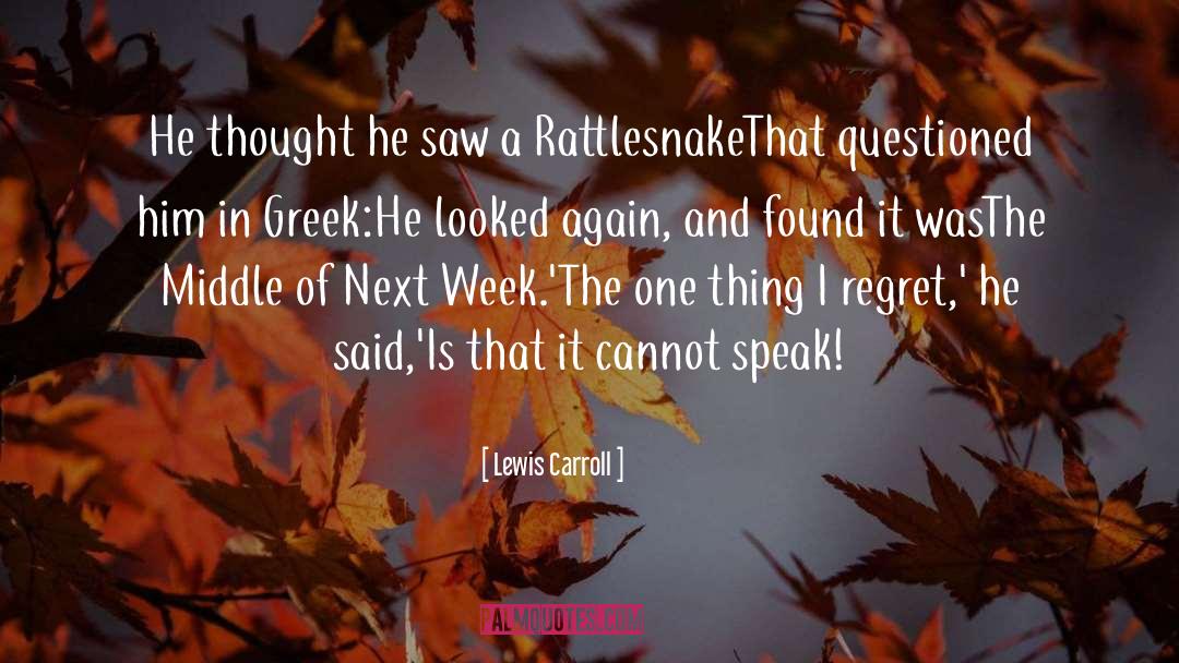 Rattlesnake quotes by Lewis Carroll