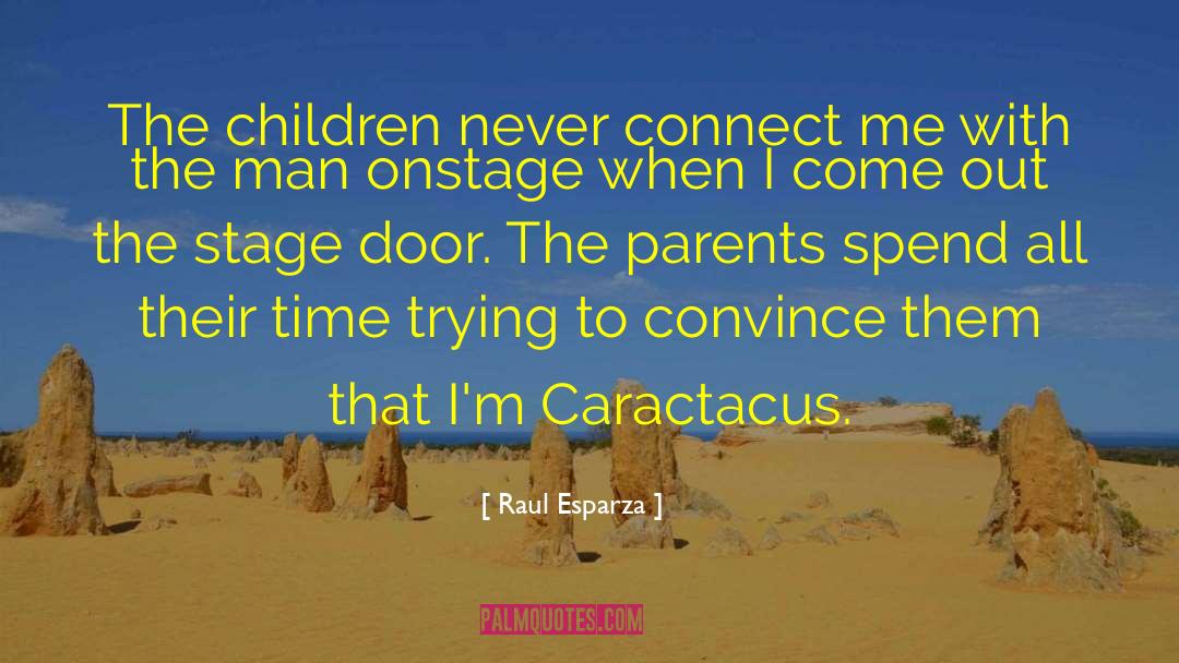 Raul Capablanca quotes by Raul Esparza