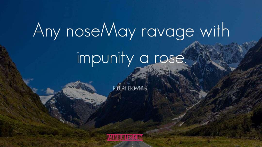 Ravage quotes by Robert Browning