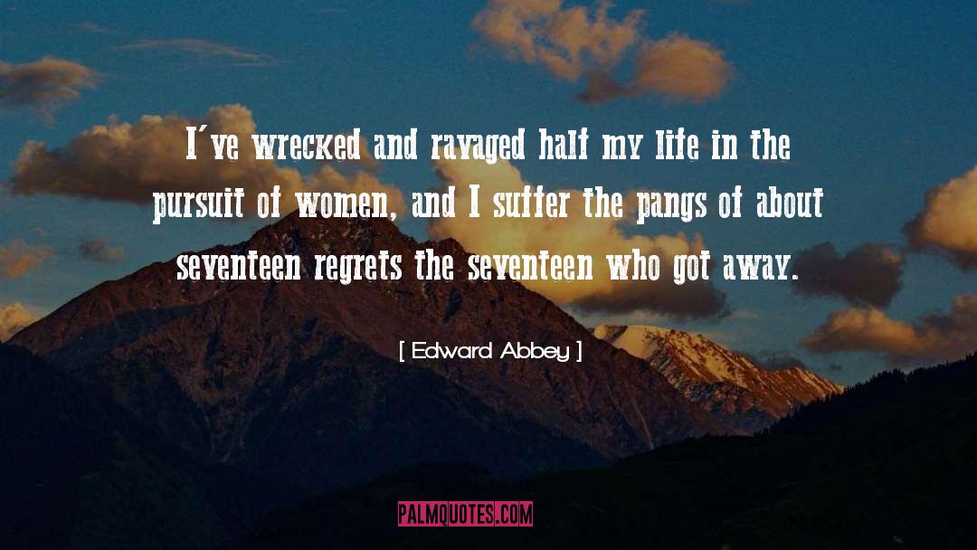 Ravaged quotes by Edward Abbey