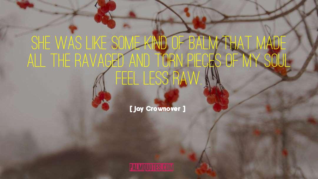 Ravaged quotes by Jay Crownover
