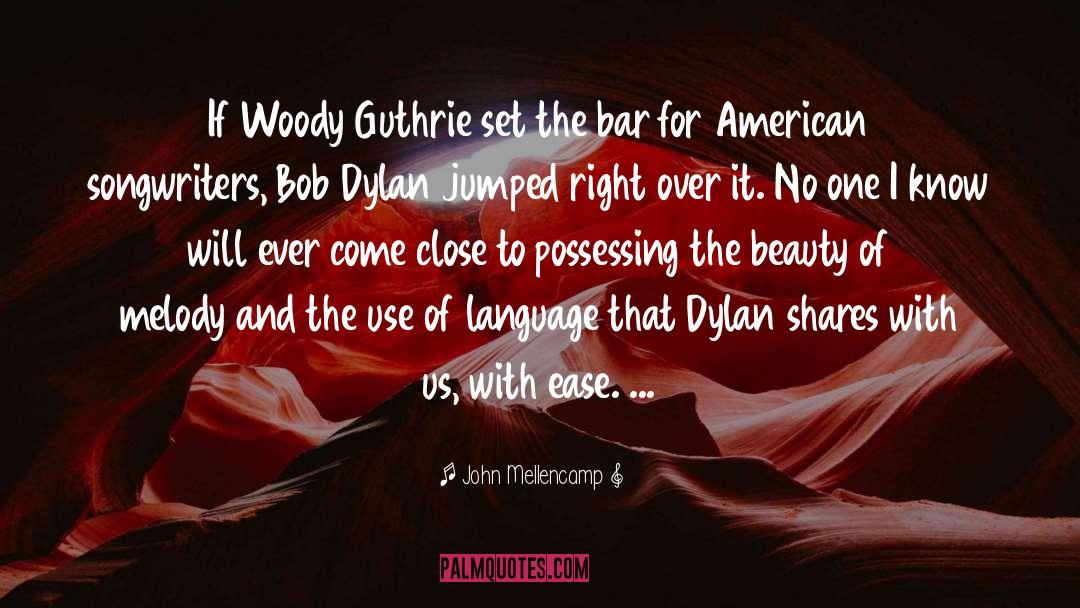 Raven And Dylan quotes by John Mellencamp