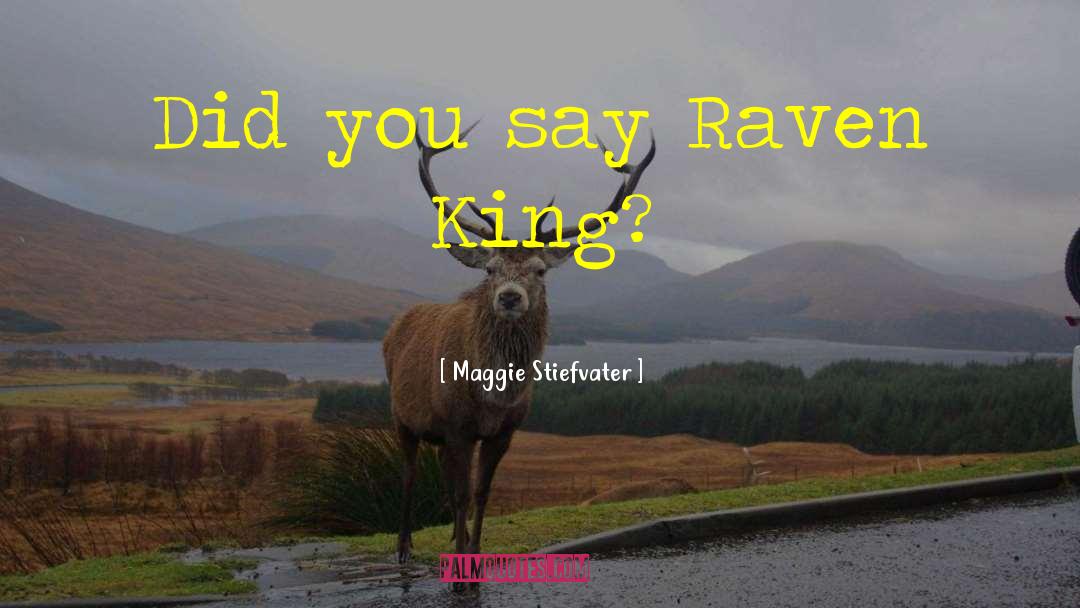 Raven King quotes by Maggie Stiefvater