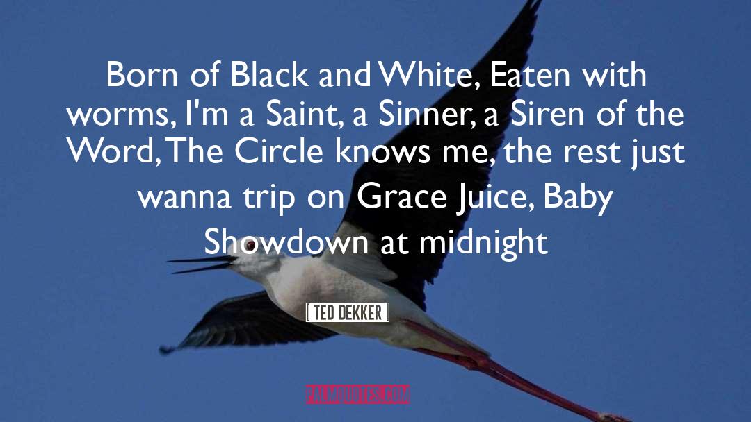 Raven Siren quotes by Ted Dekker