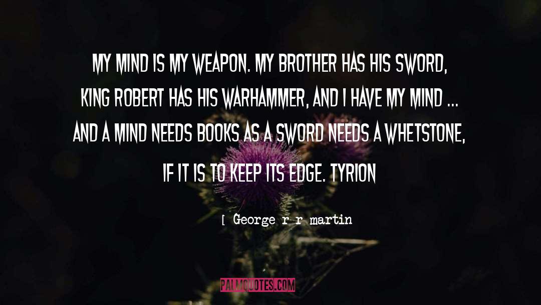 Ravenor Warhammer quotes by George R R Martin