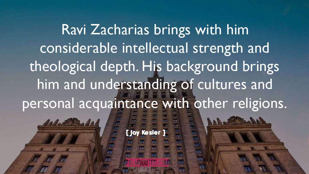 Ravi Zacharias quotes by Jay Kesler