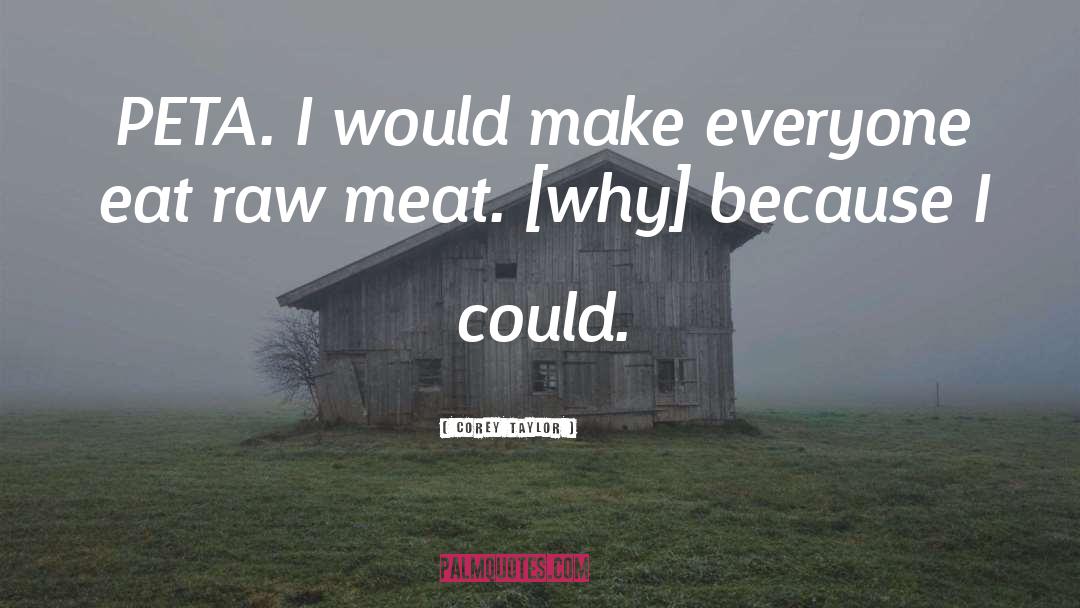 Raw Meat quotes by Corey Taylor