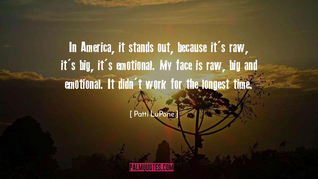 Raw quotes by Patti LuPone
