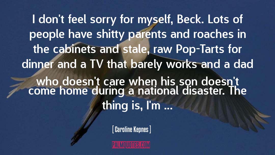 Raw quotes by Caroline Kepnes
