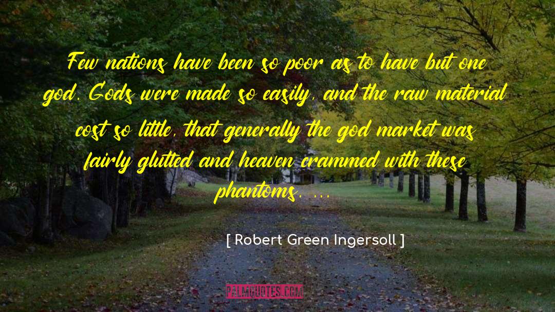 Raw Sewage quotes by Robert Green Ingersoll