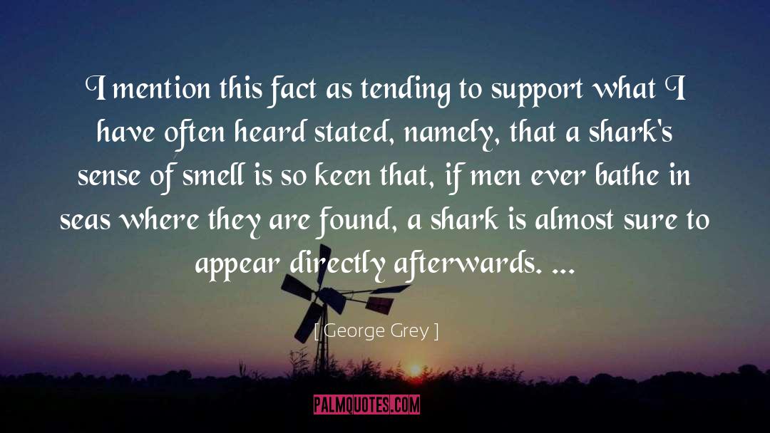 Raw Shark Texts quotes by George Grey
