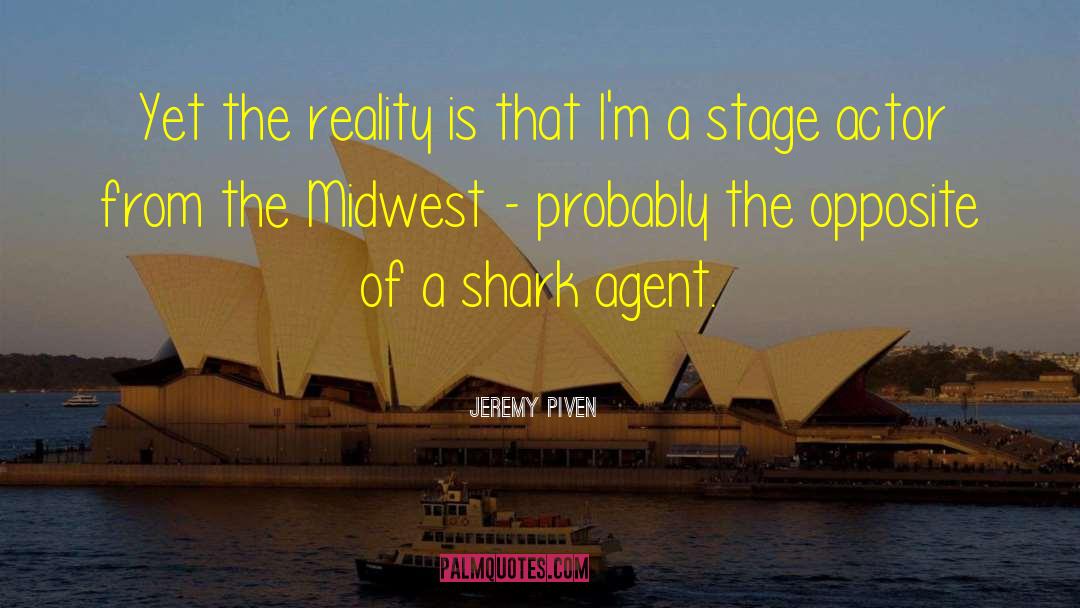 Raw Shark Texts quotes by Jeremy Piven