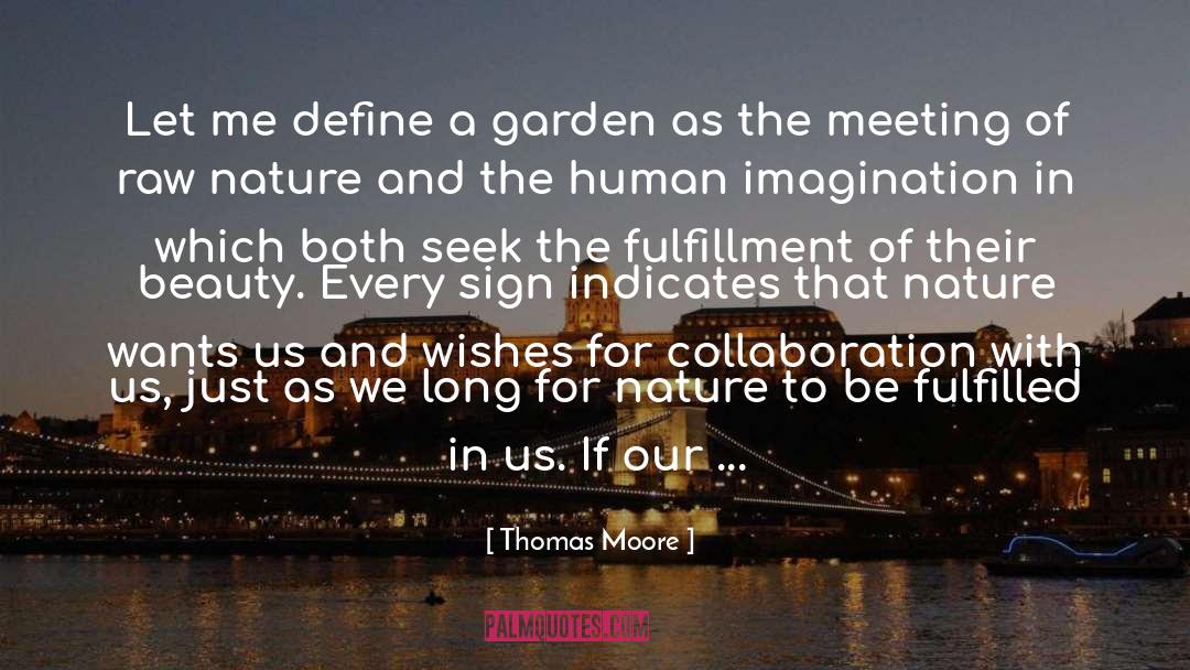 Raw Talent quotes by Thomas Moore