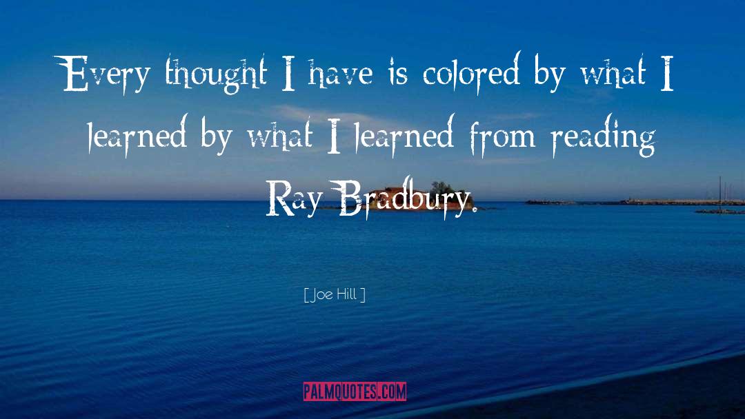 Ray Bradbury Reading quotes by Joe Hill