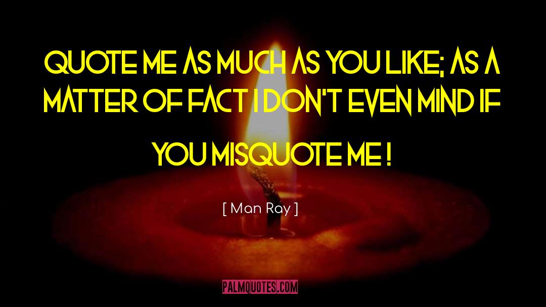 Ray Maier quotes by Man Ray