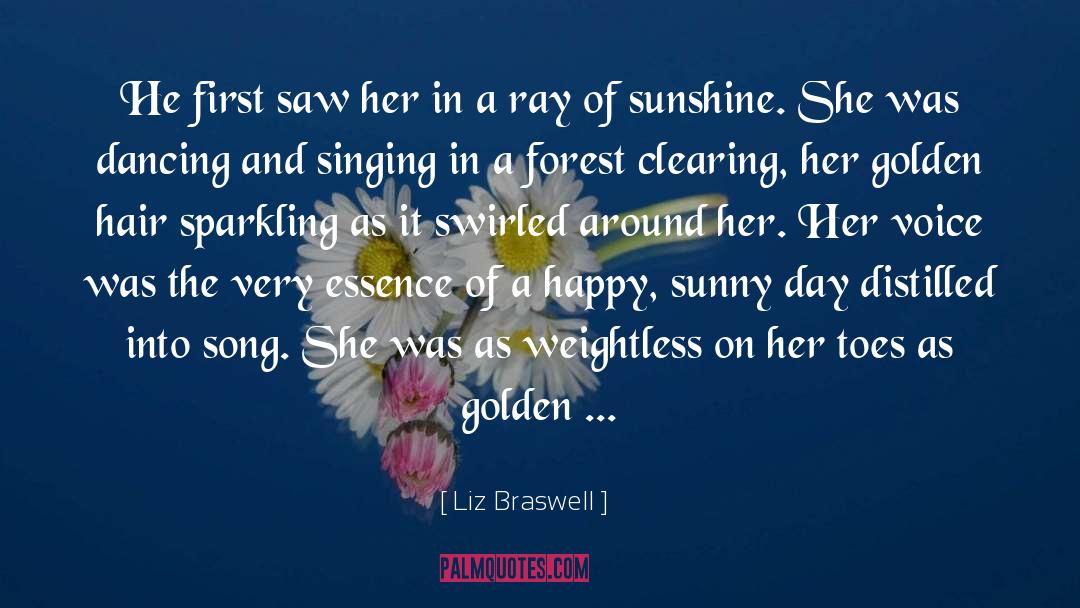Ray Of Sunshine quotes by Liz Braswell