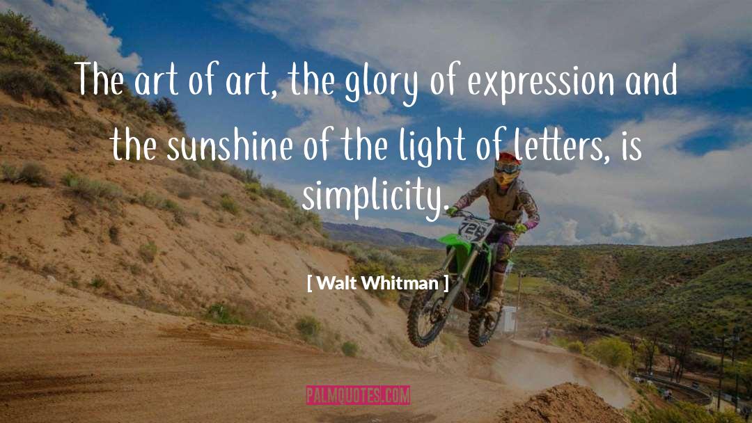 Ray Of Sunshine quotes by Walt Whitman