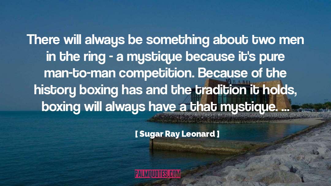 Ray Quinn quotes by Sugar Ray Leonard