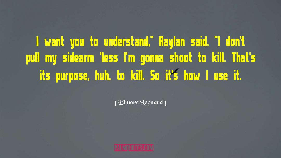 Raylan Givens quotes by Elmore Leonard