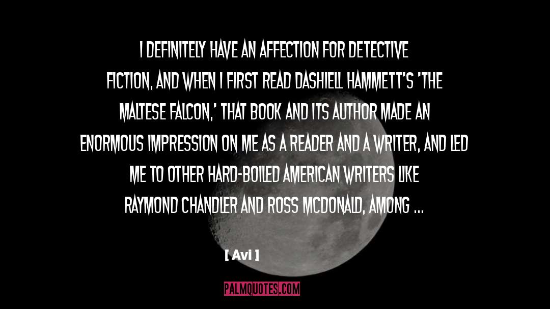 Raymond Chandler quotes by Avi