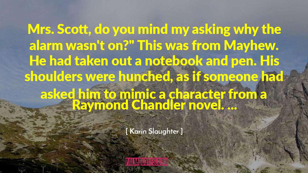Raymond Khoury quotes by Karin Slaughter