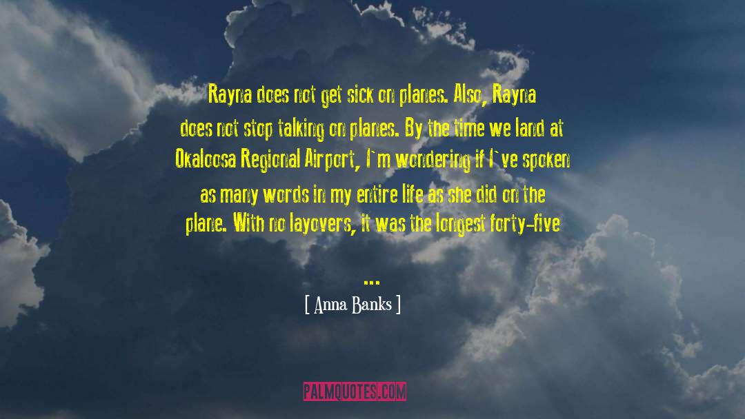 Rayna quotes by Anna Banks